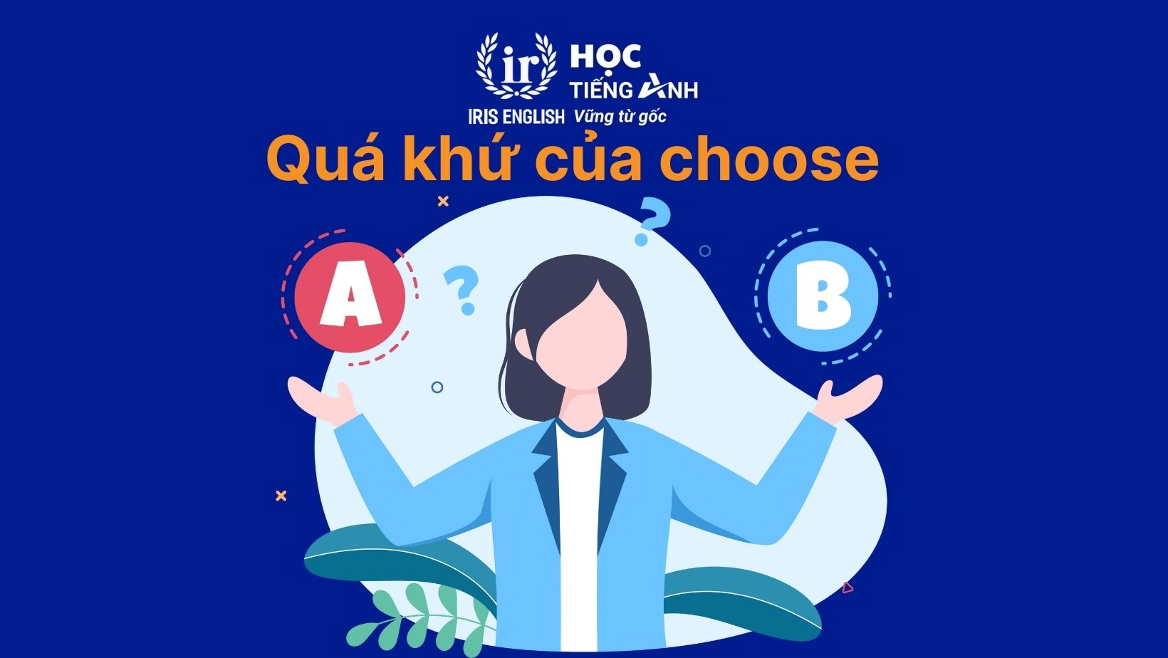 Quá khứ của choose