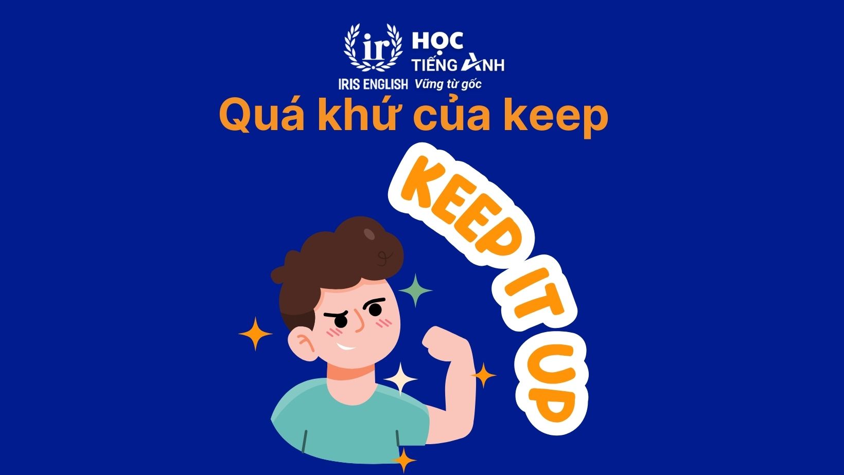 Quá khứ của keep