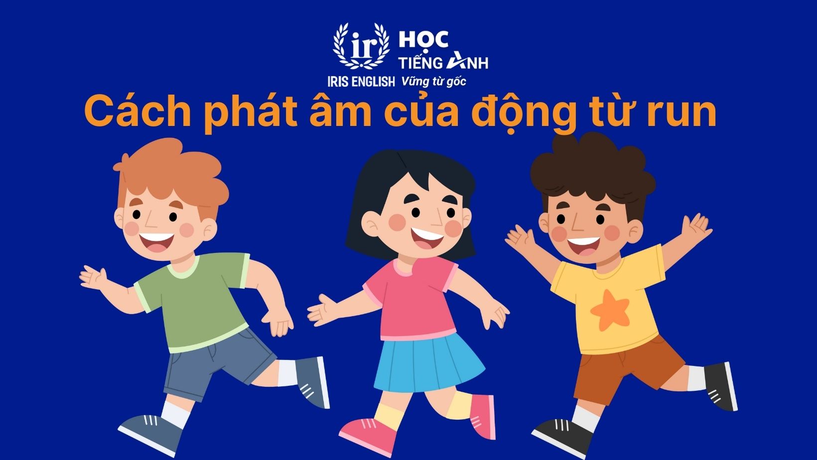 Cách phát âm của động từ run