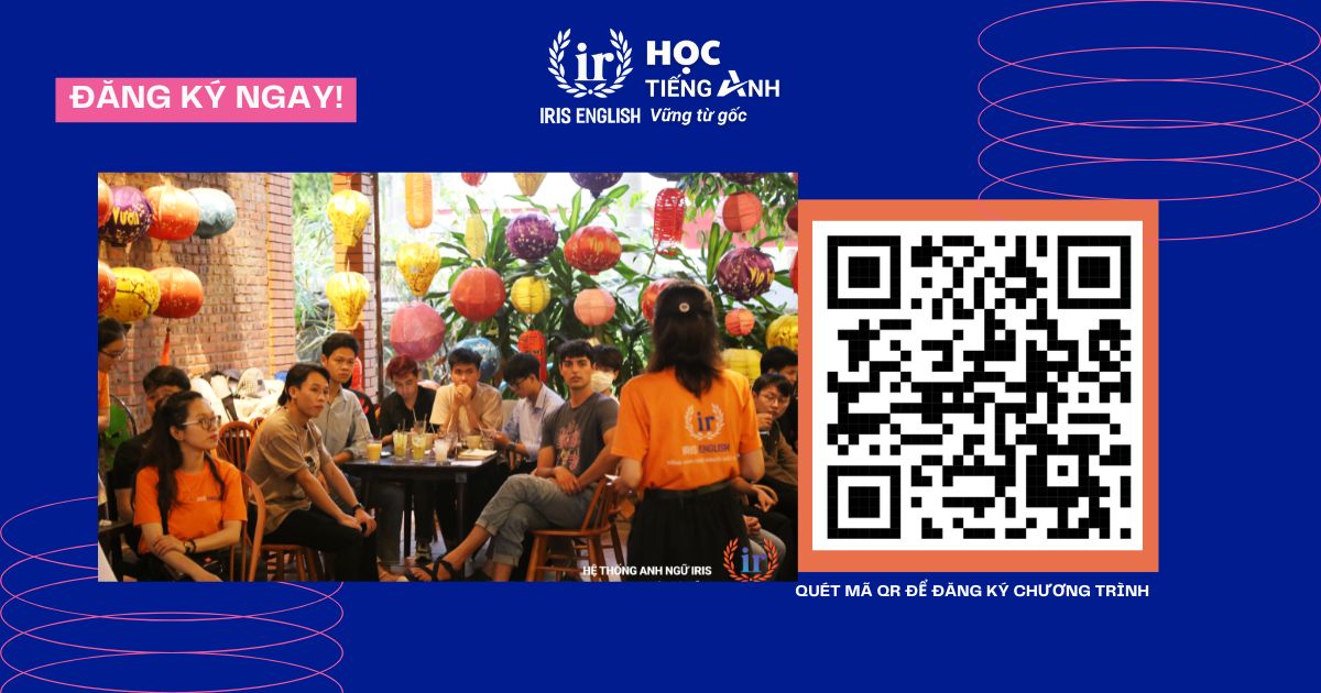 IRIS English - Coffee Talk lần đầu tiên năm 2025 1 Quét mã QR để đăng ký tham gia Coffee Talk lần đầu tiên năm 2025 ngay!