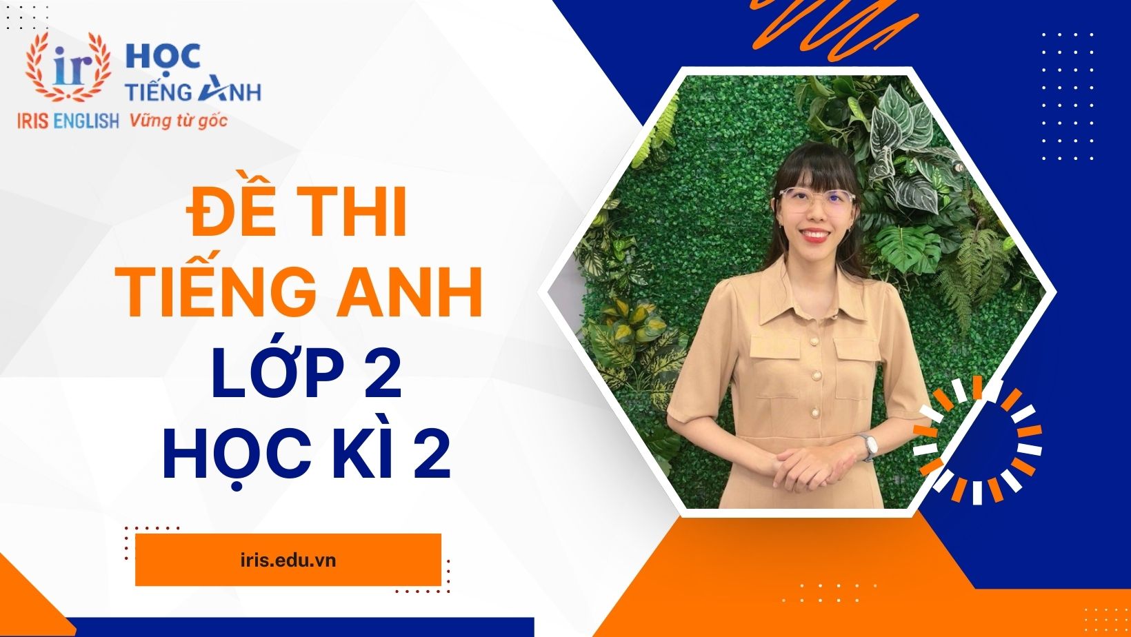 10+ đề thi tiếng Anh học kì 2 lớp 2 có đáp án