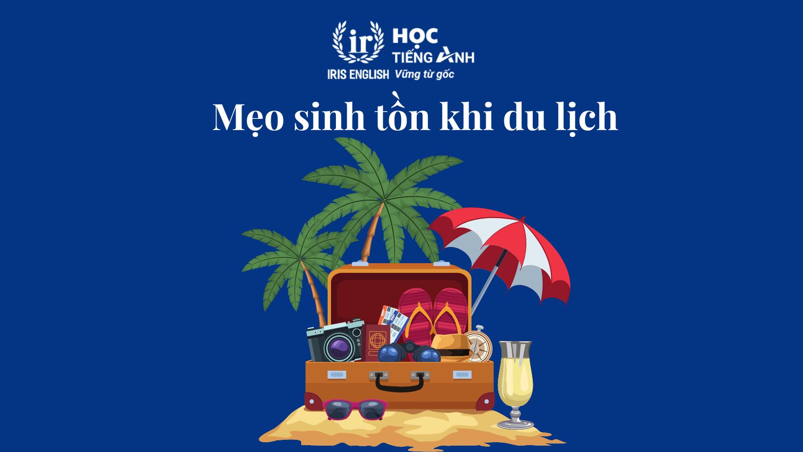 Mẹo sinh tồn khi du lịch Đà Nẵng 30/4 và 1/5