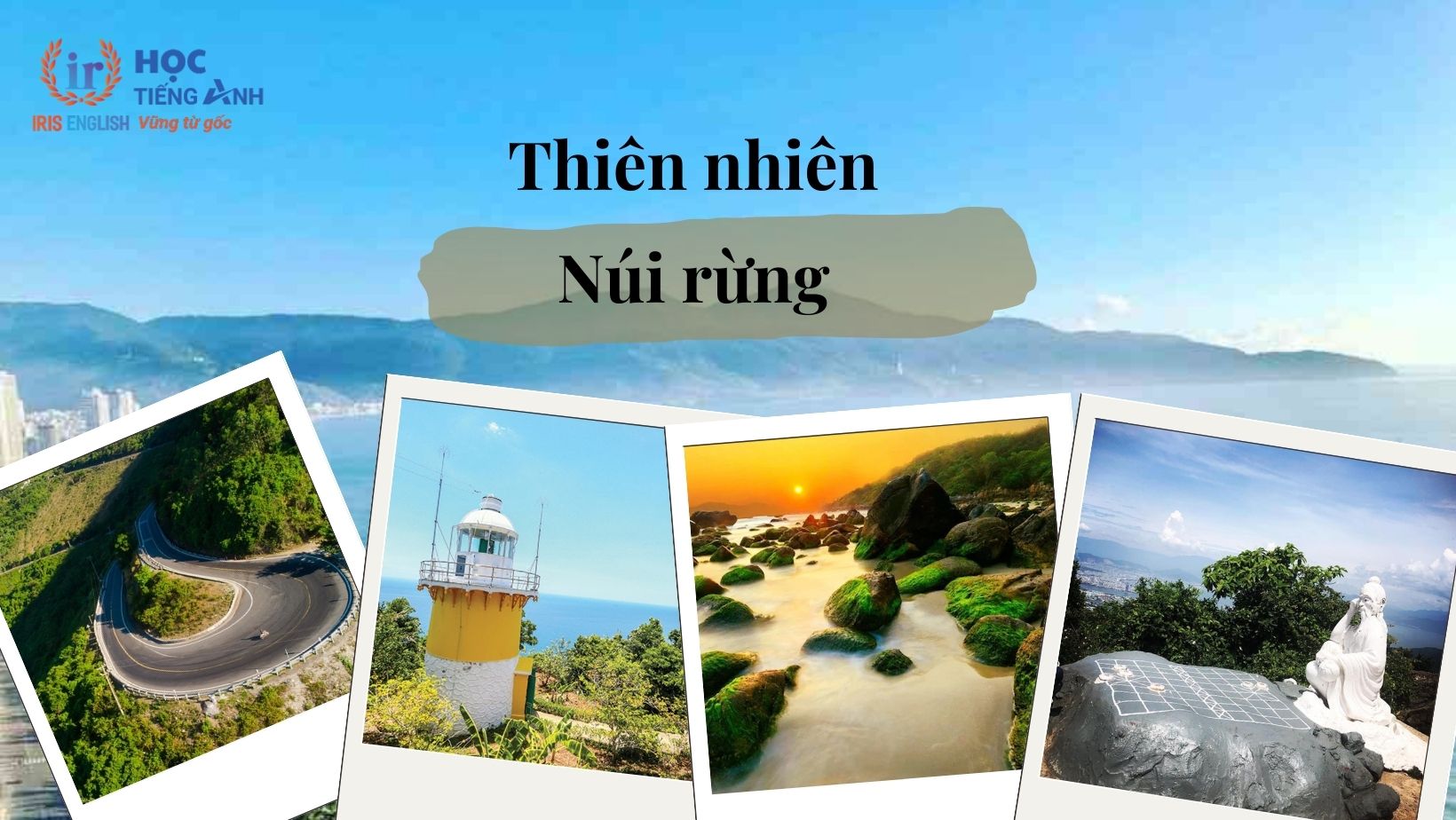 Du lịch Đà Nẵng 30/4 và 1/5: Thiên nhiên, núi rừng