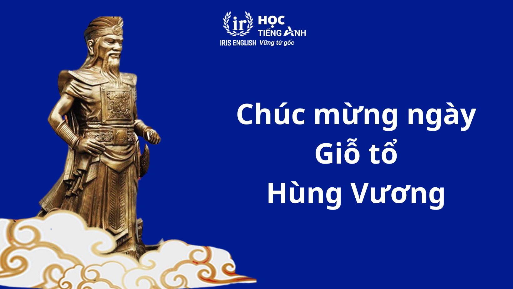 Chúc mừng ngày Giỗ tổ Hùng Vương 2025