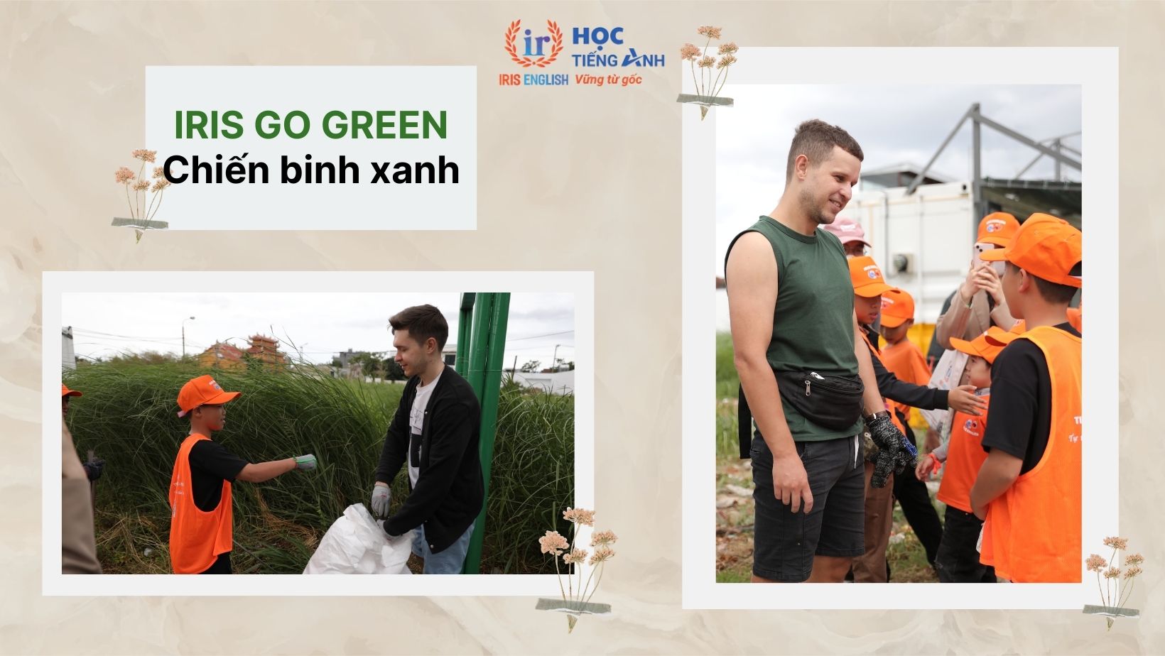 Tổng kết chương trình IRIS Go Green - Chiến binh xanh lần 3 4 Hình ảnh IRIS Go Green - Chiến binh xanh lần 3