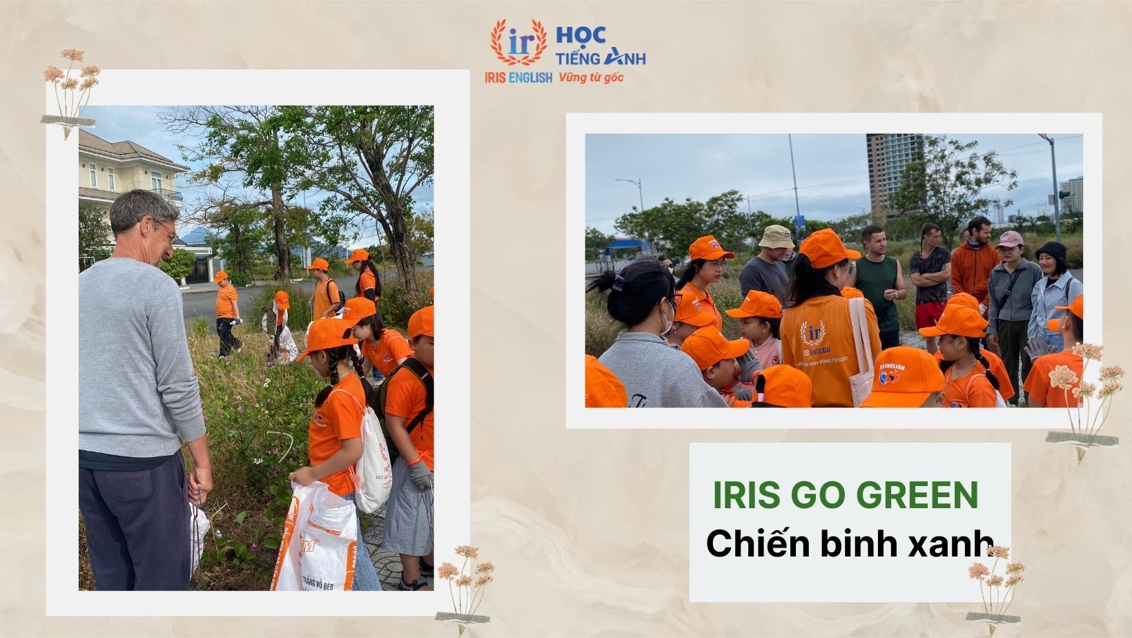 Tổng kết chương trình IRIS Go Green - Chiến binh xanh lần 1 2 Tổng kết IRIS Go Green