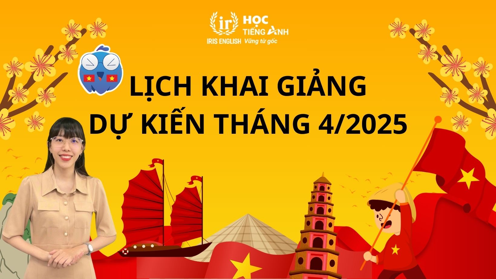 IRIS English – Lịch khai giảng dự kiến tháng 4/2025