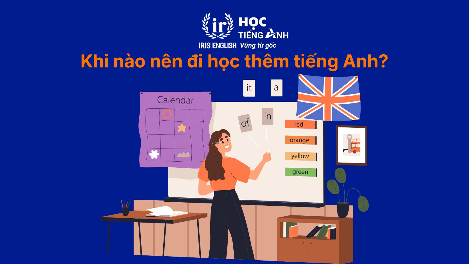 Khi nào nên đi học thêm tiếng Anh?