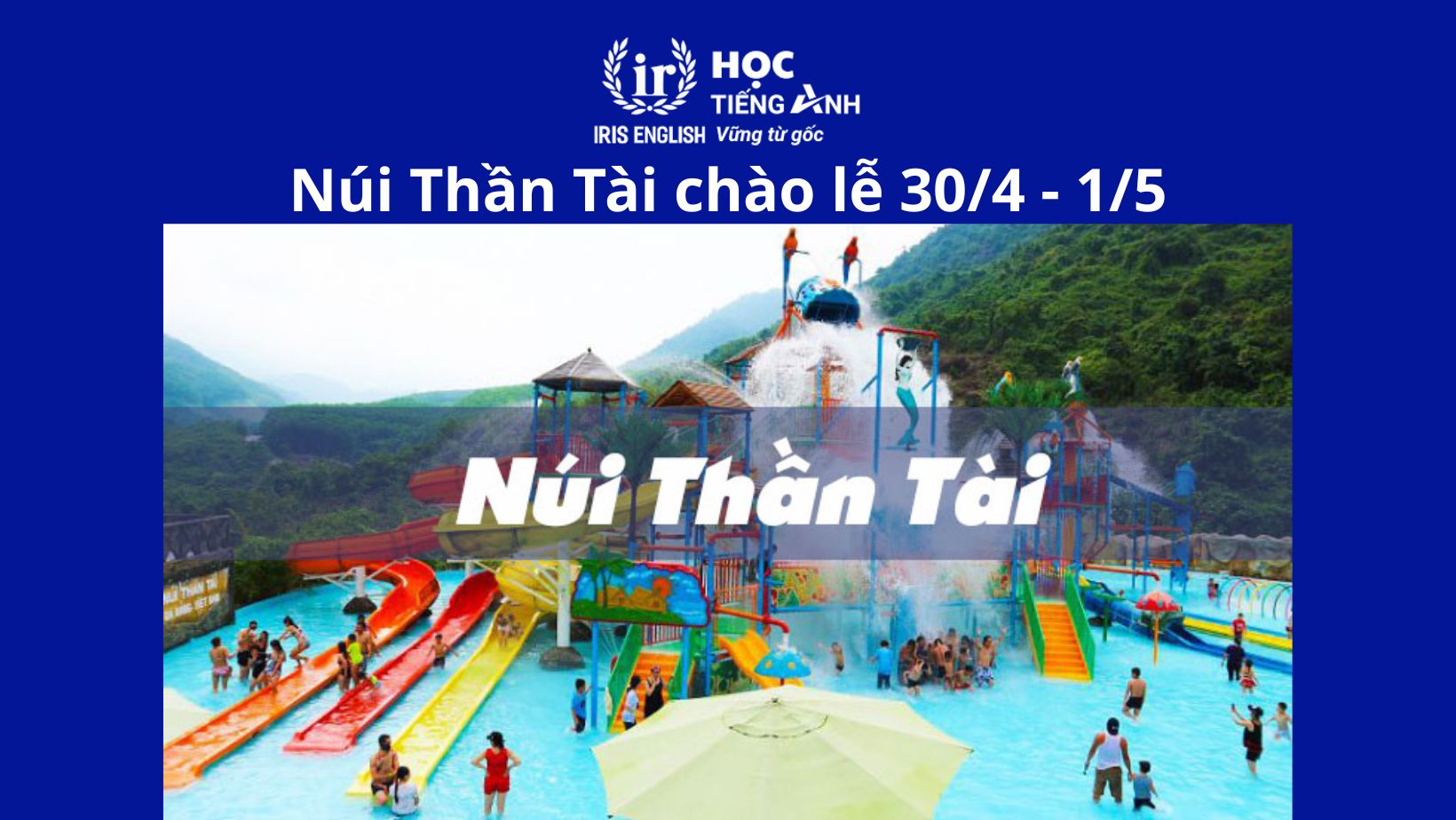 Núi Thần Tài chào lễ 30/4 - 1/5