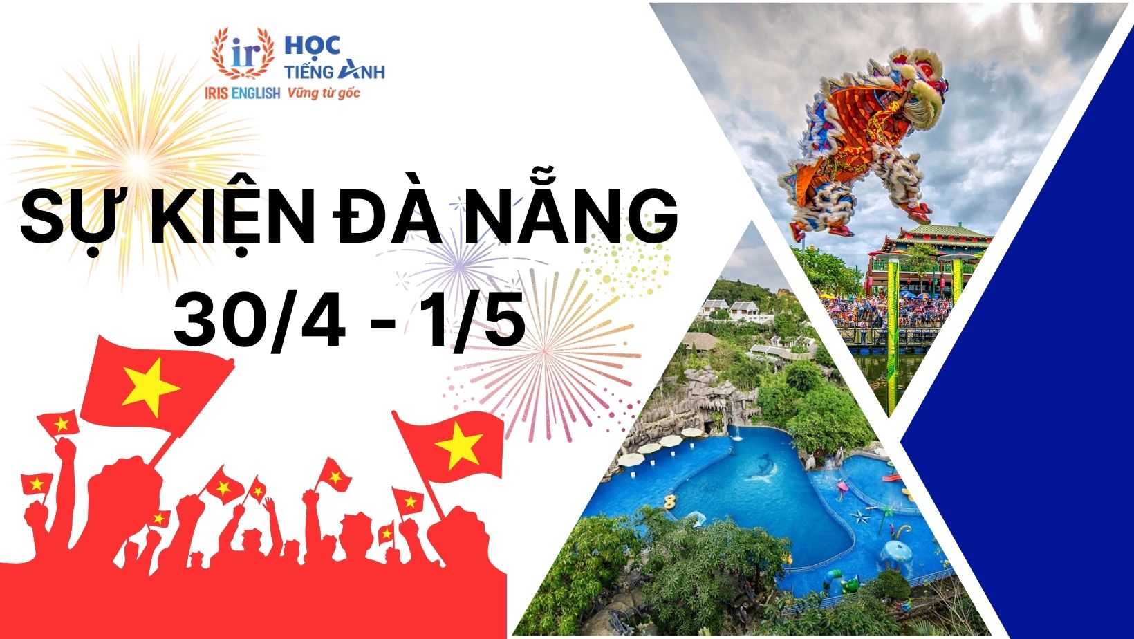 8 sự kiện Đà Nẵng tổ chức nhân dịp 30/4 và 1/5 năm 2025