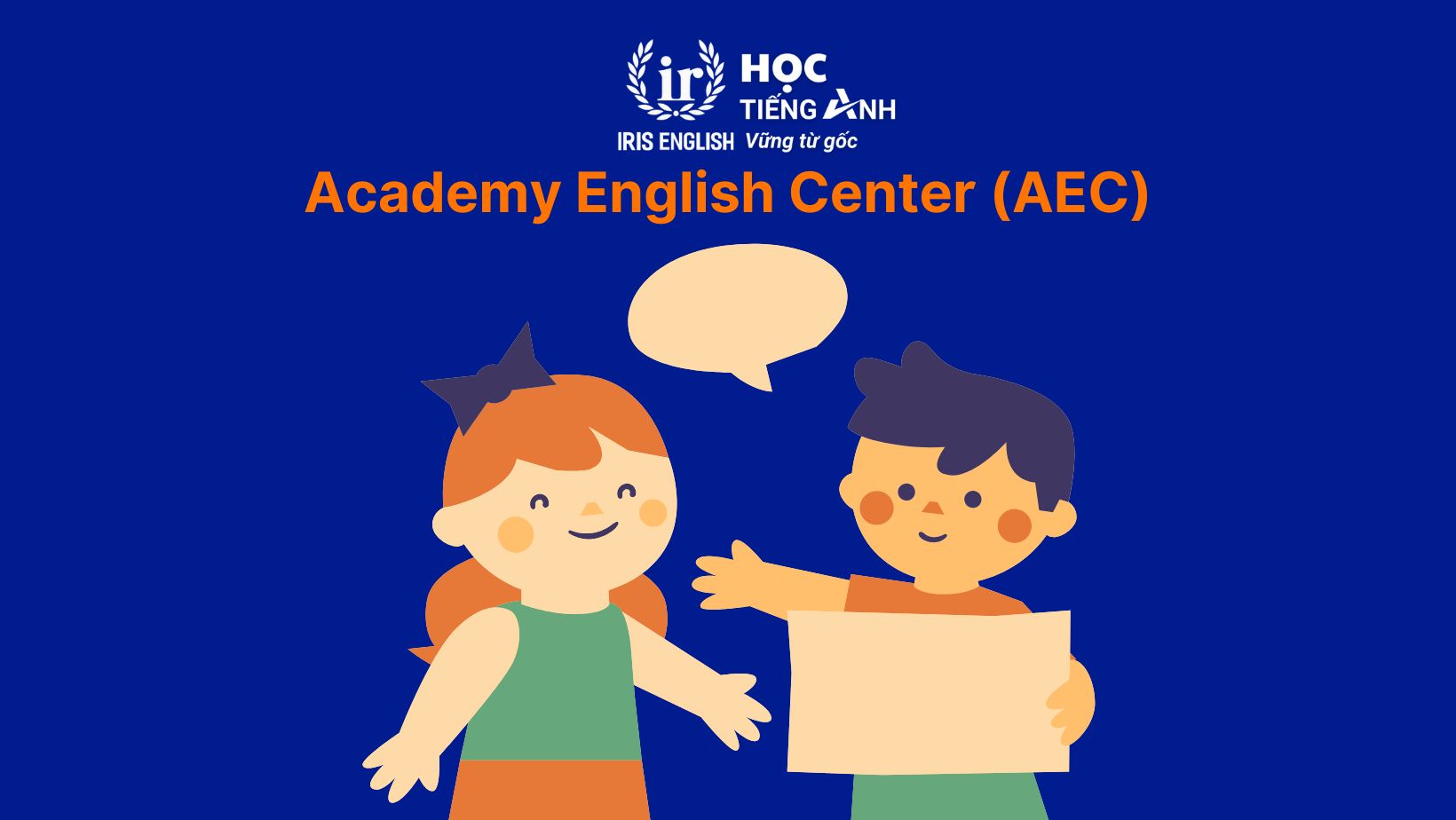 TOP 18 trung tâm tiếng Anh nghe nói cho trẻ em ở Đà Nẵng 6 Trung tâm tiếng Anh nghe nói cho trẻ em - Academy English Center (AEC)