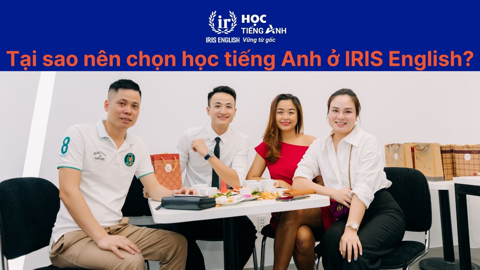Chương trình ưu đãi học phí tháng 4/2025 nhân dịp 30/4 và 1/5 3 Tại sao nên chọn học tiếng Anh tại IRIS English?