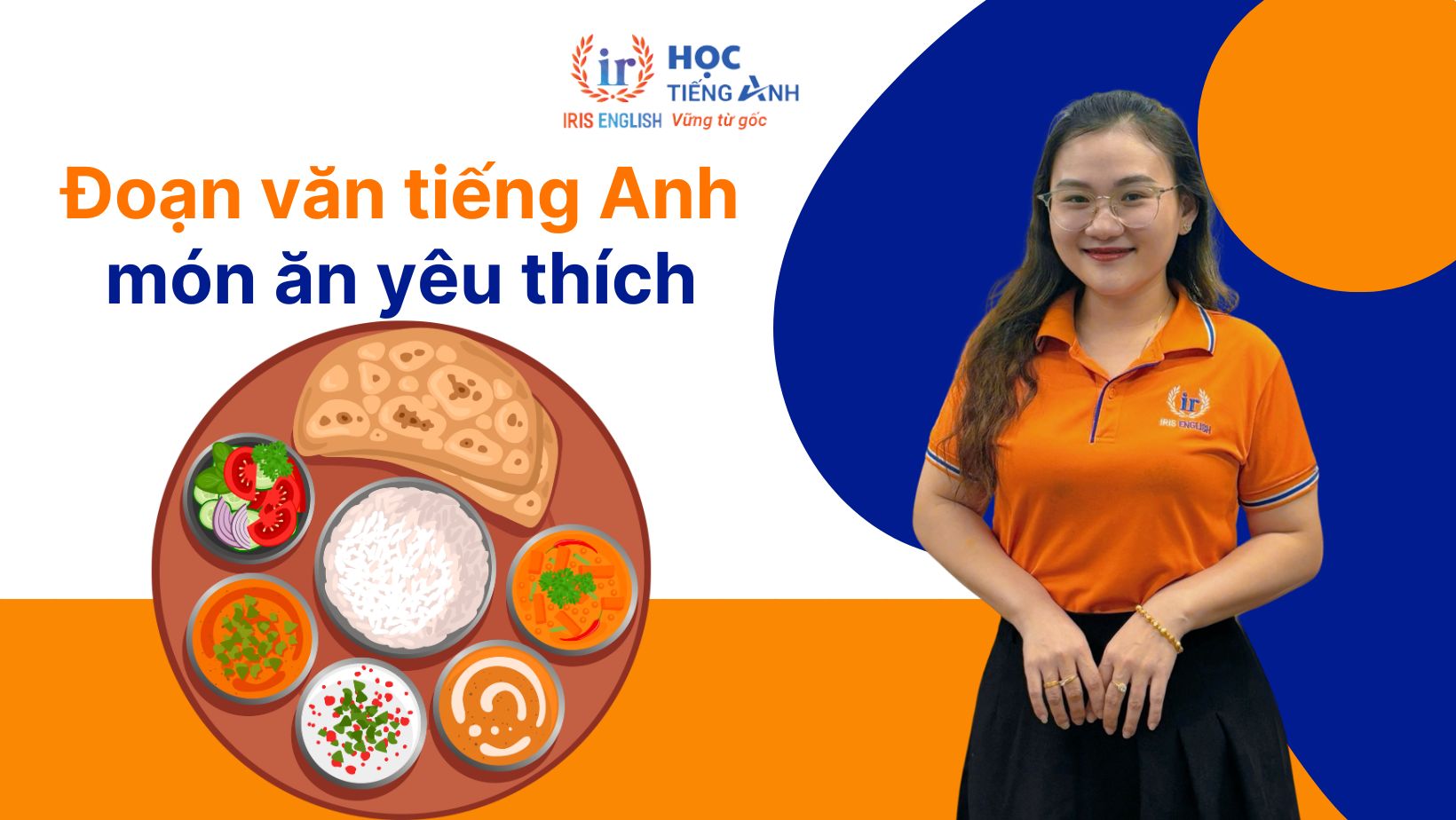 15+ đoạn văn viết về món ăn yêu thích bằng tiếng Anh hay nhất