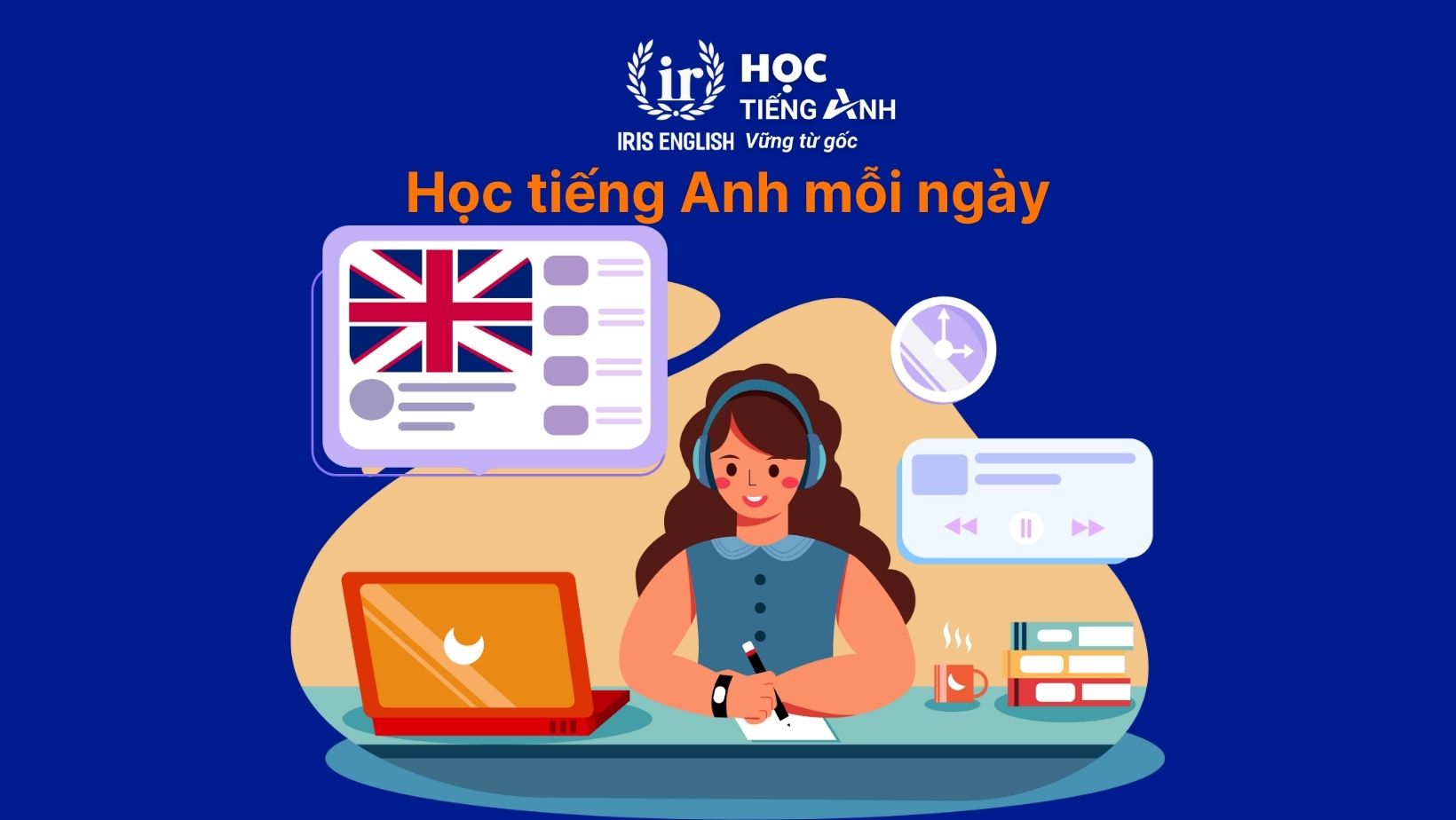 TOP 9+ cách học hè hiệu quả cho học sinh nhất định phải biết 3 Học tiếng Anh mỗi ngày