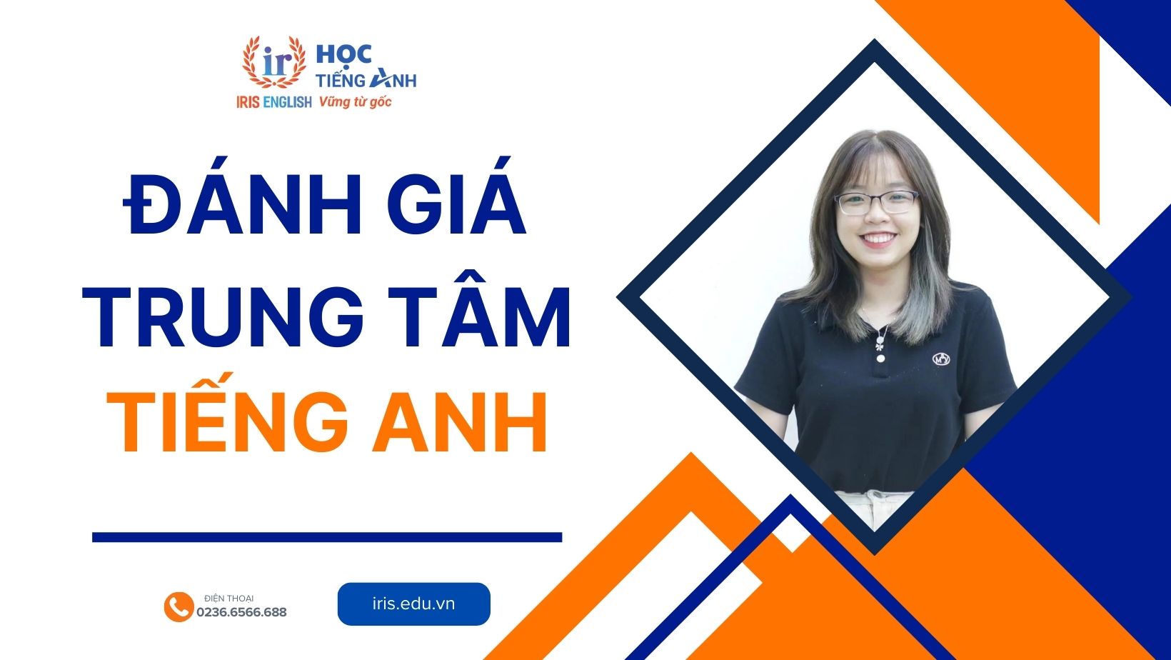 8+ cách đánh giá trung tâm tiếng Anh mà mẹ nhất định phải biết