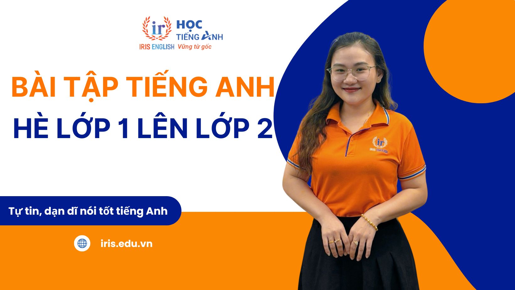 Bài tập ôn hè lớp 1 lên lớp 2 môn tiếng Anh