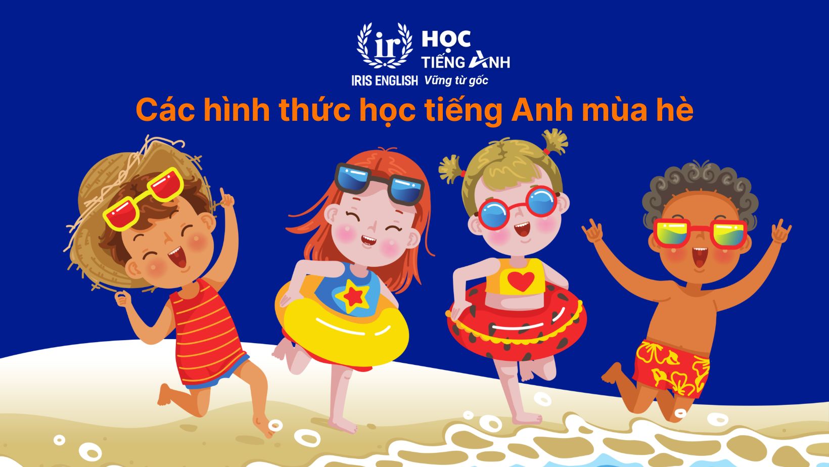 Học hè tiếng Anh là gì? 101+ điều cần biết về học hè tiếng Anh 3 Các hình thức học tiếng Anh mùa hè