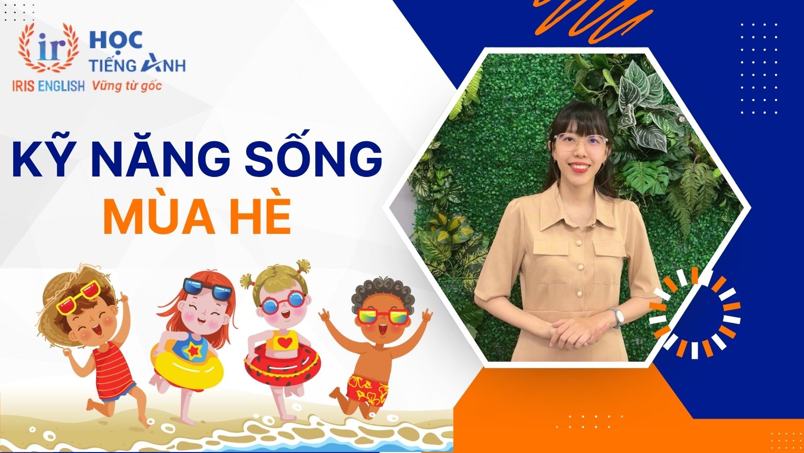 16+ kỹ năng sống mùa hè cho trẻ em mà con nhất định phải học