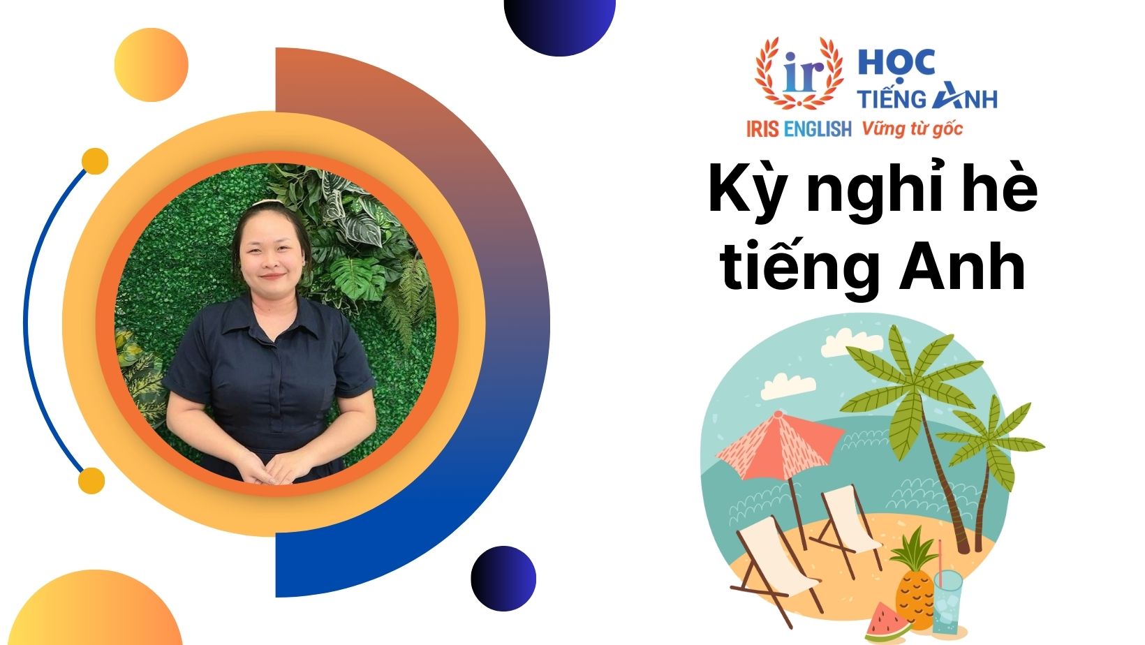 Kỳ nghỉ hè tiếng Anh là gì? Từ vựng, bài mẫu về kỳ nghỉ hè hay