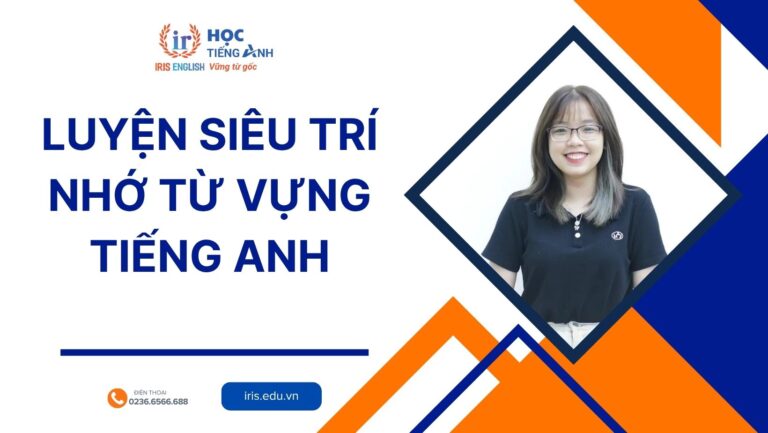 101+ điều thú vị về sách Luyện siêu trí nhớ từ vựng tiếng Anh