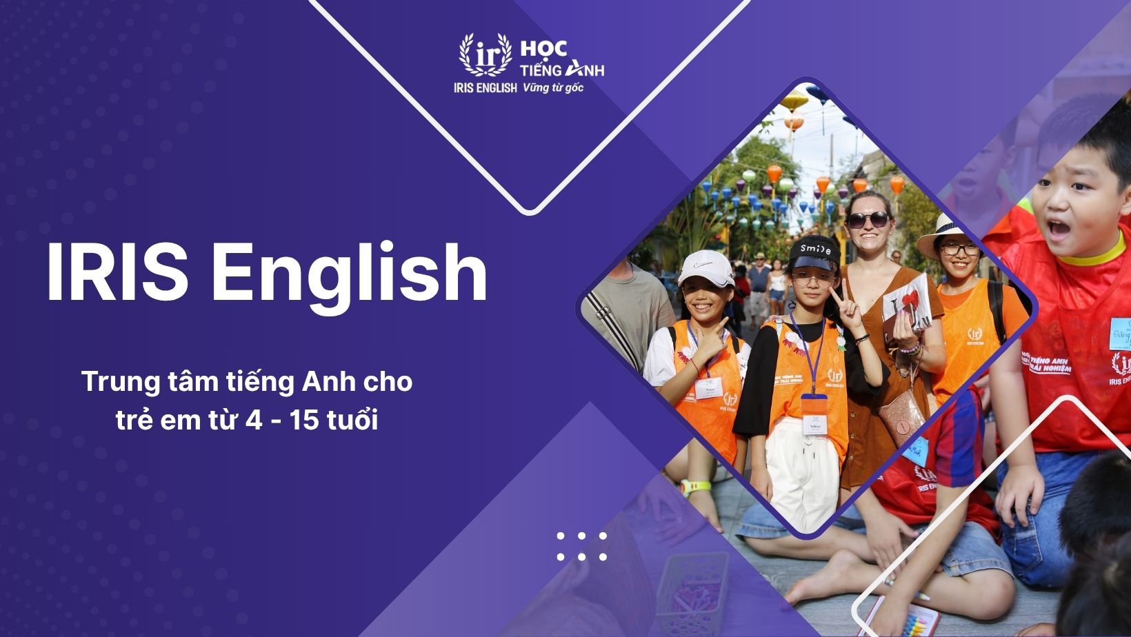 Nên học trung tâm tiếng Anh trẻ em nào ở Đà Nẵng? - IRIS English