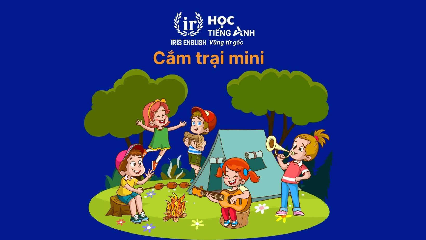 TOP 8 trải nghiệm mùa hè cho bé mầm non giúp con phát triển 1 Cắm trại mini