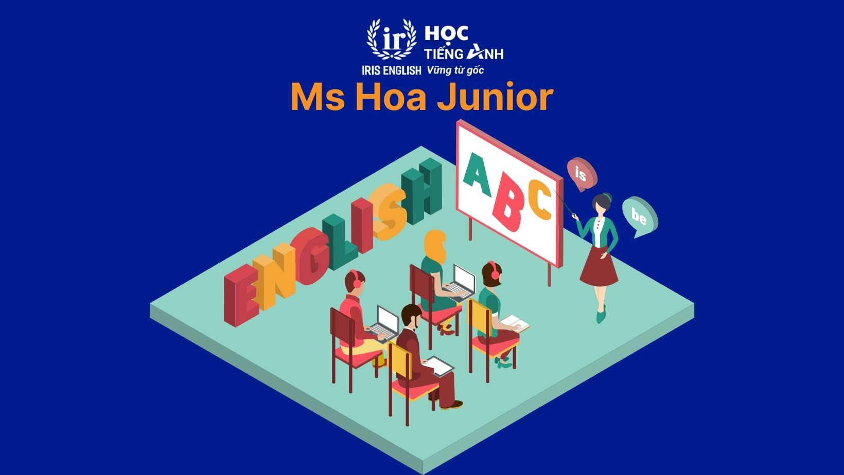 TOP 16 trung tâm dạy tiếng Anh uy tín ở Đà Nẵng 2025 3 Trung tâm dạy tiếng Anh uy tín ở Đà Nẵng – Ms Hoa Junior