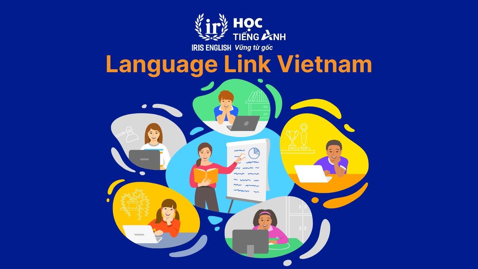 TOP 14 trung tâm luyện thi IELTS cho người mất gốc ở Đà Nẵng 4 Trung tâm luyện thi IELTS cho người mất gốc – Language Link Vietnam