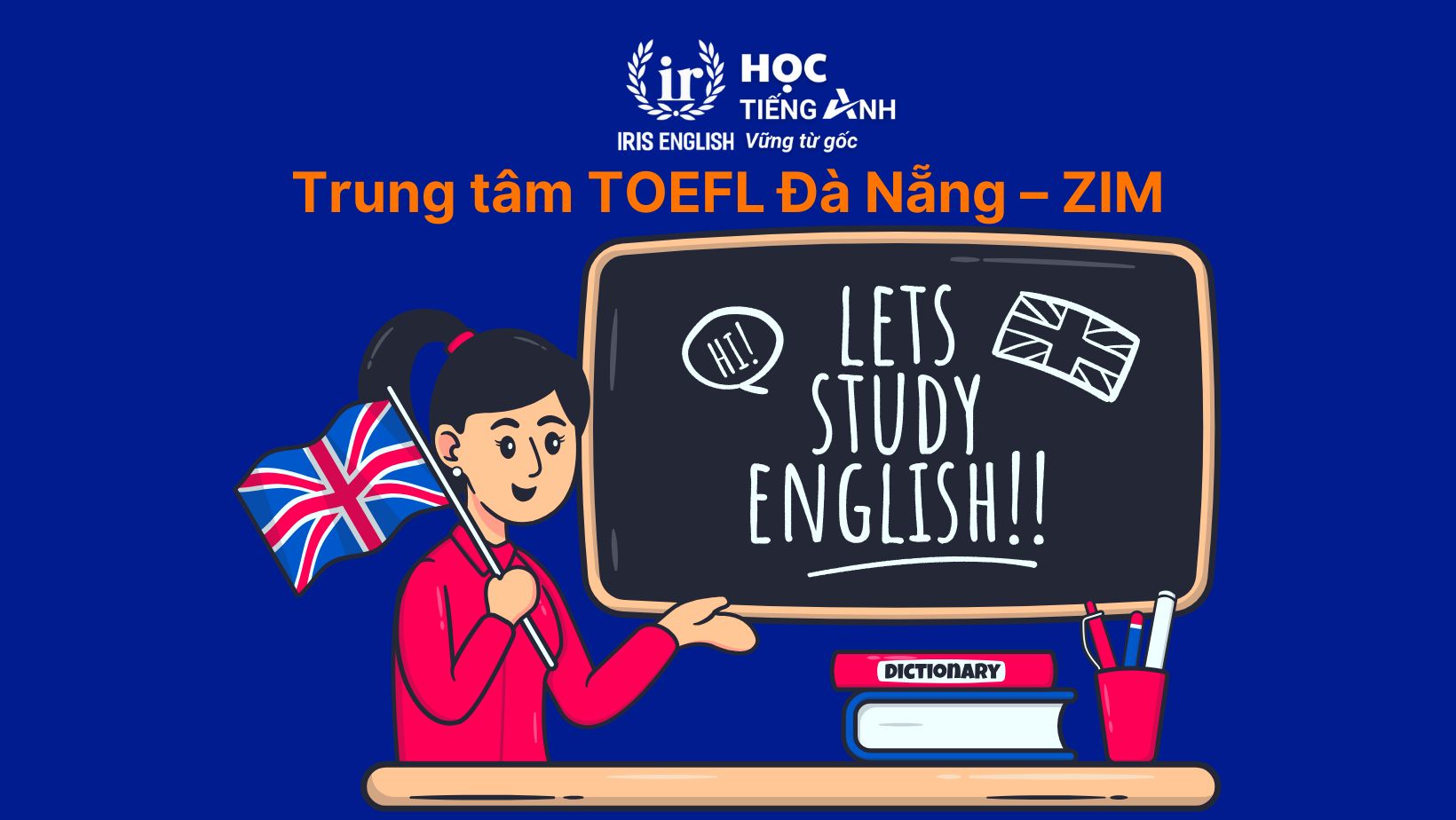 Trung tâm TOEFL Đà Nẵng – ZIM