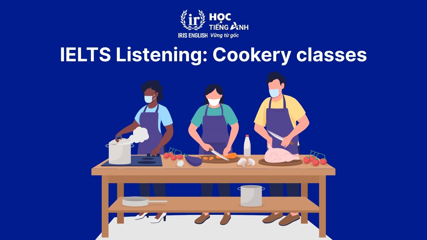 Cookery classes listening answers