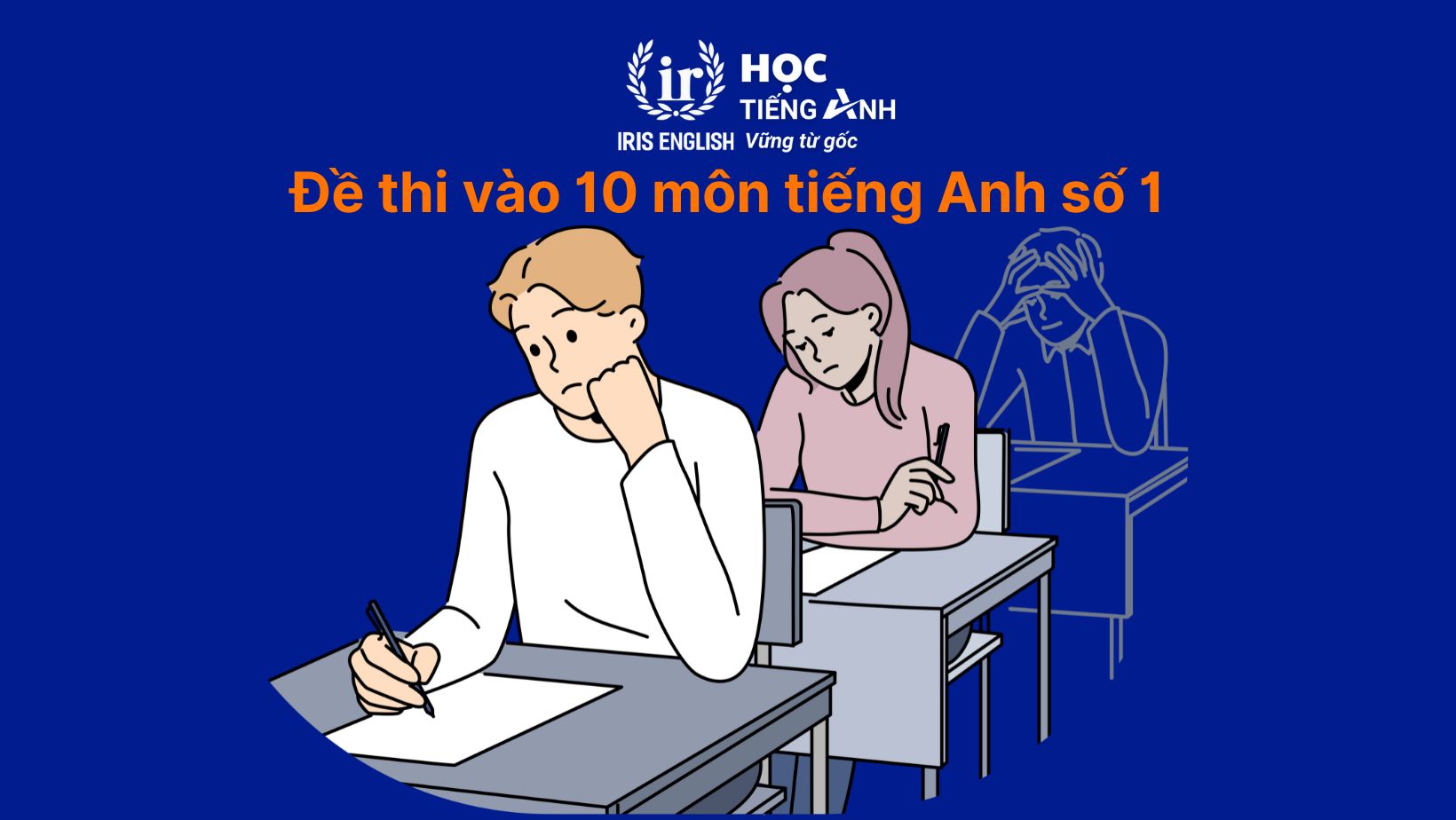Đề thi vào 10 môn tiếng Anh số 1