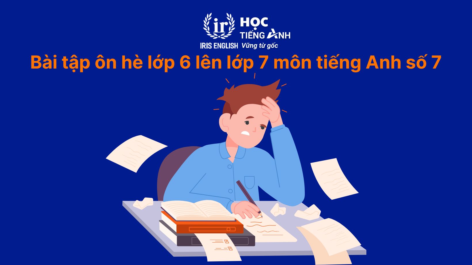 Bài tập ôn hè lớp 6 lên lớp 7 môn tiếng Anh có đáp án 5 Bài tập ôn hè lớp 6 lên lớp 7 môn tiếng Anh số 7
