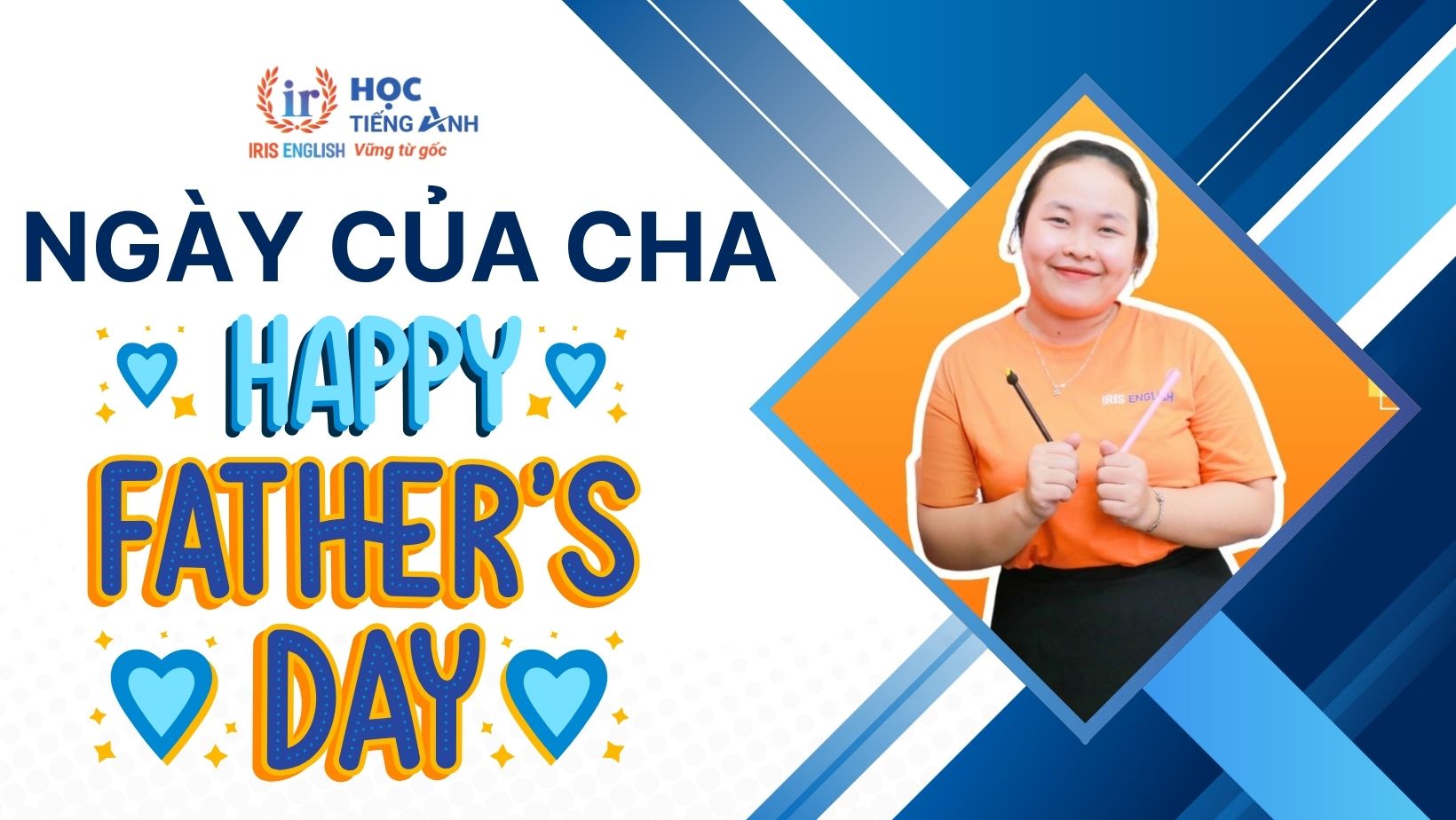 Ngày của cha tiếng Anh là gì? Từ vựng, lời chúc và hoạt động